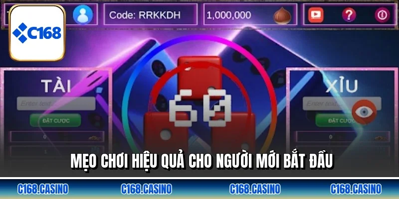 Mẹo chơi hiệu quả cho người mới bắt đầu